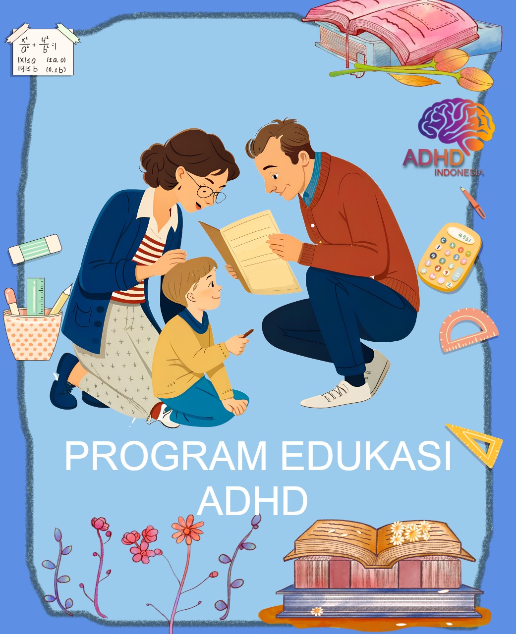 Program ADHD Indonesia Kota Bekasi Edukasi Dini ADHD untuk Orang Tua